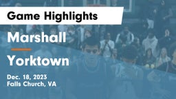 Marshall  vs Yorktown  Game Highlights - Dec. 18, 2023