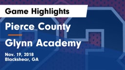 Pierce County  vs Glynn Academy  Game Highlights - Nov. 19, 2018