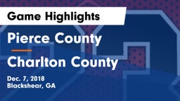 Pierce County  vs Charlton County Game Highlights - Dec. 7, 2018