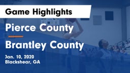 Pierce County  vs Brantley County  Game Highlights - Jan. 10, 2020