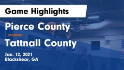 Pierce County  vs Tattnall County  Game Highlights - Jan. 12, 2021