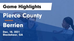 Pierce County  vs Berrien  Game Highlights - Dec. 18, 2021