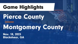 Pierce County  vs Montgomery County  Game Highlights - Nov. 18, 2023