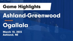 Ashland-Greenwood  vs Ogallala  Game Highlights - March 10, 2023