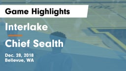 Interlake  vs Chief Sealth  Game Highlights - Dec. 28, 2018