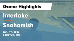 Interlake  vs Snohomish  Game Highlights - Jan. 19, 2019