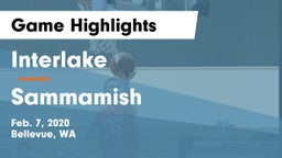 Interlake  vs Sammamish  Game Highlights - Feb. 7, 2020