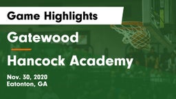 Gatewood  vs Hancock Academy Game Highlights - Nov. 30, 2020