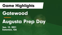 Gatewood  vs Augusta Prep Day  Game Highlights - Jan. 12, 2021