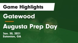 Gatewood  vs Augusta Prep Day  Game Highlights - Jan. 30, 2021