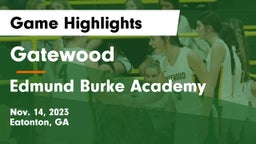 Gatewood  vs Edmund Burke Academy  Game Highlights - Nov. 14, 2023