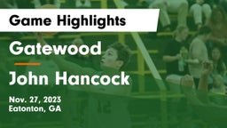 Gatewood  vs John Hancock Game Highlights - Nov. 27, 2023