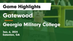 Gatewood  vs Georgia Military College  Game Highlights - Jan. 6, 2024