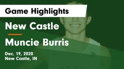 New Castle  vs Muncie Burris  Game Highlights - Dec. 19, 2020