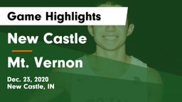 New Castle  vs Mt. Vernon  Game Highlights - Dec. 23, 2020