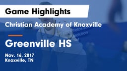 Christian Academy of Knoxville vs Greenville HS Game Highlights - Nov. 16, 2017