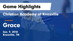 Christian Academy of Knoxville vs Grace Game Highlights - Jan. 9, 2018