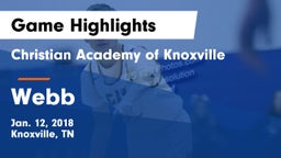 Christian Academy of Knoxville vs Webb  Game Highlights - Jan. 12, 2018
