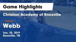 Christian Academy of Knoxville vs Webb  Game Highlights - Jan. 25, 2019