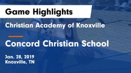 Christian Academy of Knoxville vs Concord Christian School Game Highlights - Jan. 28, 2019