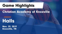 Christian Academy of Knoxville vs Halls  Game Highlights - Nov. 29, 2019