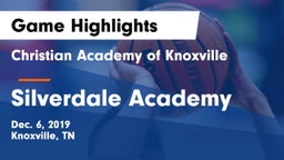 Christian Academy of Knoxville vs Silverdale Academy  Game Highlights - Dec. 6, 2019