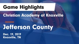 Christian Academy of Knoxville vs Jefferson County  Game Highlights - Dec. 19, 2019