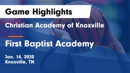Christian Academy of Knoxville vs First Baptist Academy Game Highlights - Jan. 14, 2020