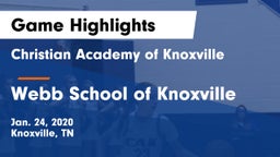 Christian Academy of Knoxville vs Webb School of Knoxville Game Highlights - Jan. 24, 2020