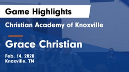 Christian Academy of Knoxville vs Grace Christian  Game Highlights - Feb. 14, 2020