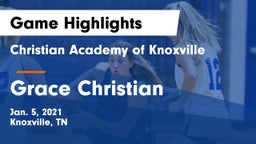 Christian Academy of Knoxville vs Grace Christian  Game Highlights - Jan. 5, 2021