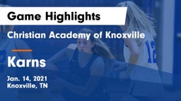 Christian Academy of Knoxville vs Karns  Game Highlights - Jan. 14, 2021