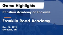 Christian Academy of Knoxville vs Franklin Road Academy Game Highlights - Dec. 18, 2021