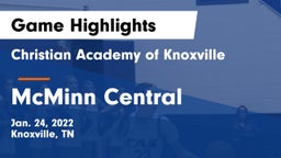 Christian Academy of Knoxville vs McMinn Central  Game Highlights - Jan. 24, 2022