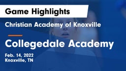Christian Academy of Knoxville vs Collegedale Academy Game Highlights - Feb. 14, 2022