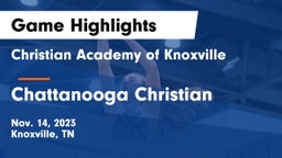 Christian Academy of Knoxville vs Chattanooga Christian  Game Highlights - Nov. 14, 2023