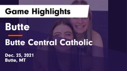 Butte  vs Butte Central Catholic  Game Highlights - Dec. 23, 2021