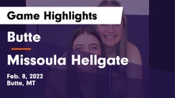 Butte  vs Missoula Hellgate  Game Highlights - Feb. 8, 2022