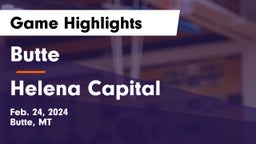 Butte  vs Helena Capital  Game Highlights - Feb. 24, 2024
