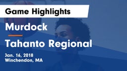 Murdock  vs Tahanto Regional Game Highlights - Jan. 16, 2018