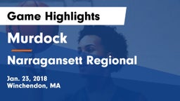 Murdock  vs Narragansett Regional  Game Highlights - Jan. 23, 2018