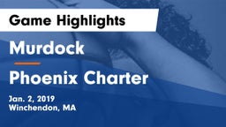 Murdock  vs Phoenix Charter Game Highlights - Jan. 2, 2019