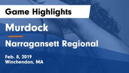 Murdock  vs Narragansett Regional  Game Highlights - Feb. 8, 2019