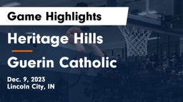Heritage Hills  vs Guerin Catholic  Game Highlights - Dec. 9, 2023