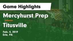 Mercyhurst Prep  vs Titusville Game Highlights - Feb. 4, 2019