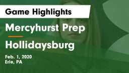 Mercyhurst Prep  vs Hollidaysburg Game Highlights - Feb. 1, 2020