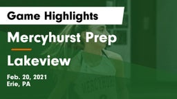 Mercyhurst Prep  vs Lakeview  Game Highlights - Feb. 20, 2021