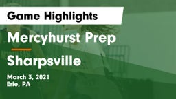 Mercyhurst Prep  vs Sharpsville  Game Highlights - March 3, 2021