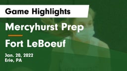 Mercyhurst Prep  vs Fort LeBoeuf  Game Highlights - Jan. 20, 2022