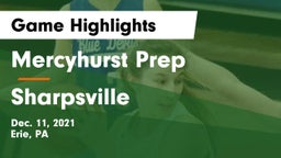 Mercyhurst Prep  vs Sharpsville  Game Highlights - Dec. 11, 2021